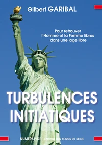 Turbulences initiatiques