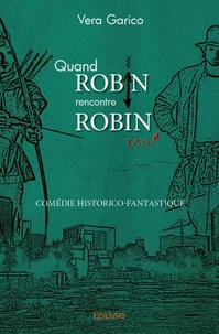 Quand Robin rencontre Robin