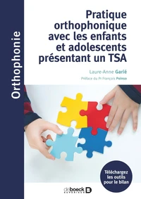 Pratique orthophonique avec les enfants et adolescents présentant un TSA