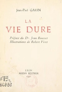 La vie dure