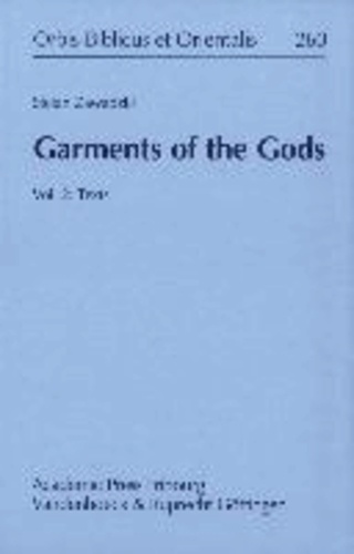 Garments of the Gods - Vol. 2: Texts.