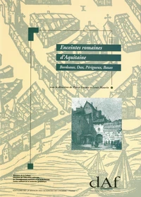 Enceintes Romaines D'Aquitaine. Bordeaux, Dax, Perigueux, Bazas