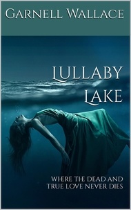  Garnell Wallace - Lullaby Lake.
