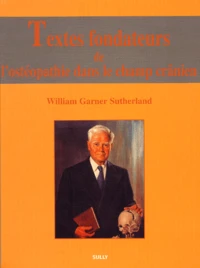 Textes Fondateurs De L'Osteopathie Dans Le Champ Cranien
