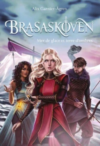 Brasaskoven, Tome 02