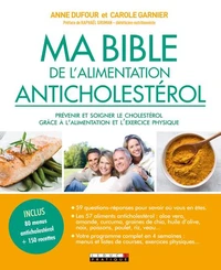 Ma bible de l'alimentation anticholestérol