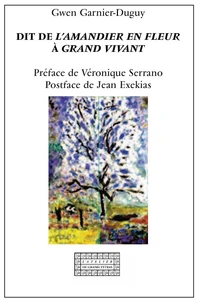 Dit de l'amandier en fleur à grand vivant - hommage à Pierre Bonnard et dédicace à Roberto Mangú
