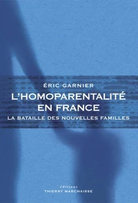 L'homoparentalité en France