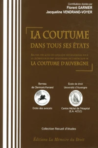 La coutume dans tous ses états