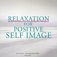 Relaxation for Positive Self-Image