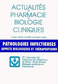 Pathologies infectieuses : aspects biologiques et thérapeutiques