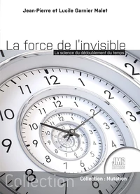 La force de l'invisible