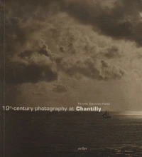 19th-century Photography at Chantilly