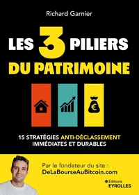 Les 3 piliers du patrimoine