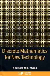 Discrete Mathematics For New Technology. 2 Nd Edition