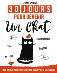 30 jours pour devenir un chat