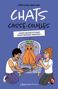 Chats casse-couilles