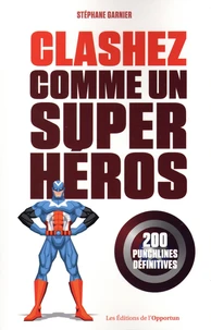 Clashez comme un super-héros
