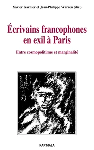 Ecrivains francophones en exil à Paris