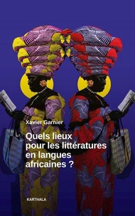 Quels lieux pour les littératures en langues africaines ?