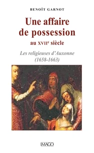 Une affaire de possession au XVIIe siècle