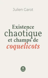 Existence chaotique et champs de coquelicots
