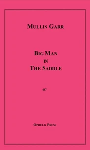 Big Man in the Saddle