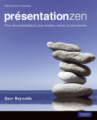 Garr Reynolds - Présentation zen - Pour des présentations plus simples, claires et percutantes.