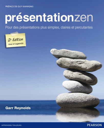 Garr Reynolds - Présentation zen - Pour des présentations plus simples, claires et percutantes.