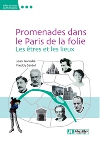 Promenades dans le Paris de la folie