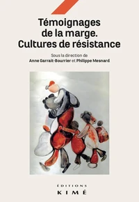 Témoignages de la marge