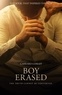 Garrard Conley - Boy Erased - A Memoir of Identity, Faith and Family.