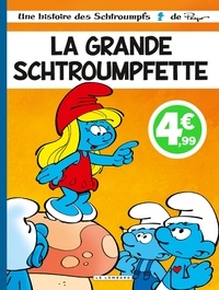  Garray et Alain Jost - Les Schtroumpfs Tome 28 : La Grande Schtroumpfette.
