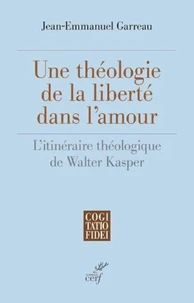 Une théologie de la liberté dans l'amour