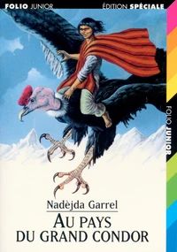 Au Pays Du Grand Condor
