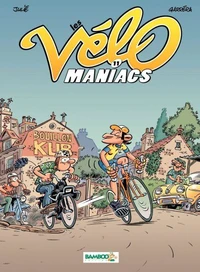 Les Vélomaniacs Tome 11