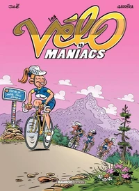 Les Vélomaniacs Tome 13
