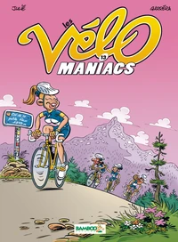 Les Vélomaniacs Tome 13