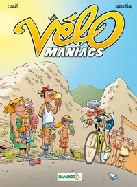 Les Vélomaniacs Tome 7