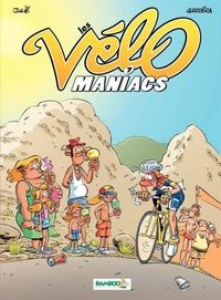 Les Vélomaniacs Tome 7