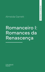 Romanceiro I: Romances da Renascença