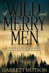  Garrett Hutson - Of Wild and Merry Men.