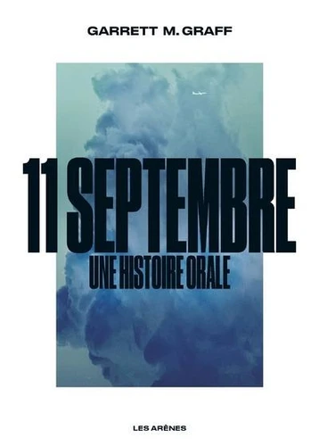 Couverture de 11 septembre, une histoire orale