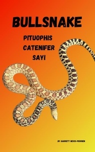  Garrett Nevis-Perrien - Bullsnake Pituophis Catenifer Sayi.