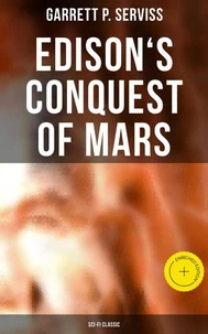 Edison's Conquest of Mars (Sci-Fi Classic)