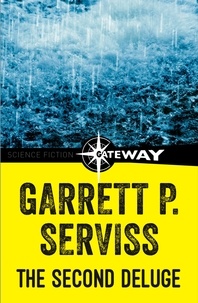 Garrett P. Serviss - The Second Deluge.