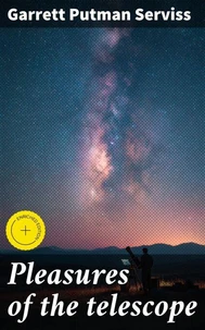 Pleasures of the telescope