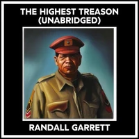 The Highest Treason (Unabridged)