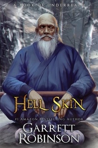  Garrett Robinson - Hell Skin - Tales of the Wanderer, #3.