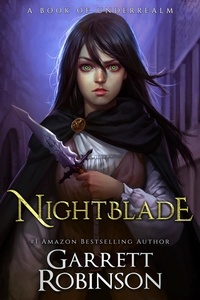  Garrett Robinson - Nightblade - The Nightblade Epic, #1.